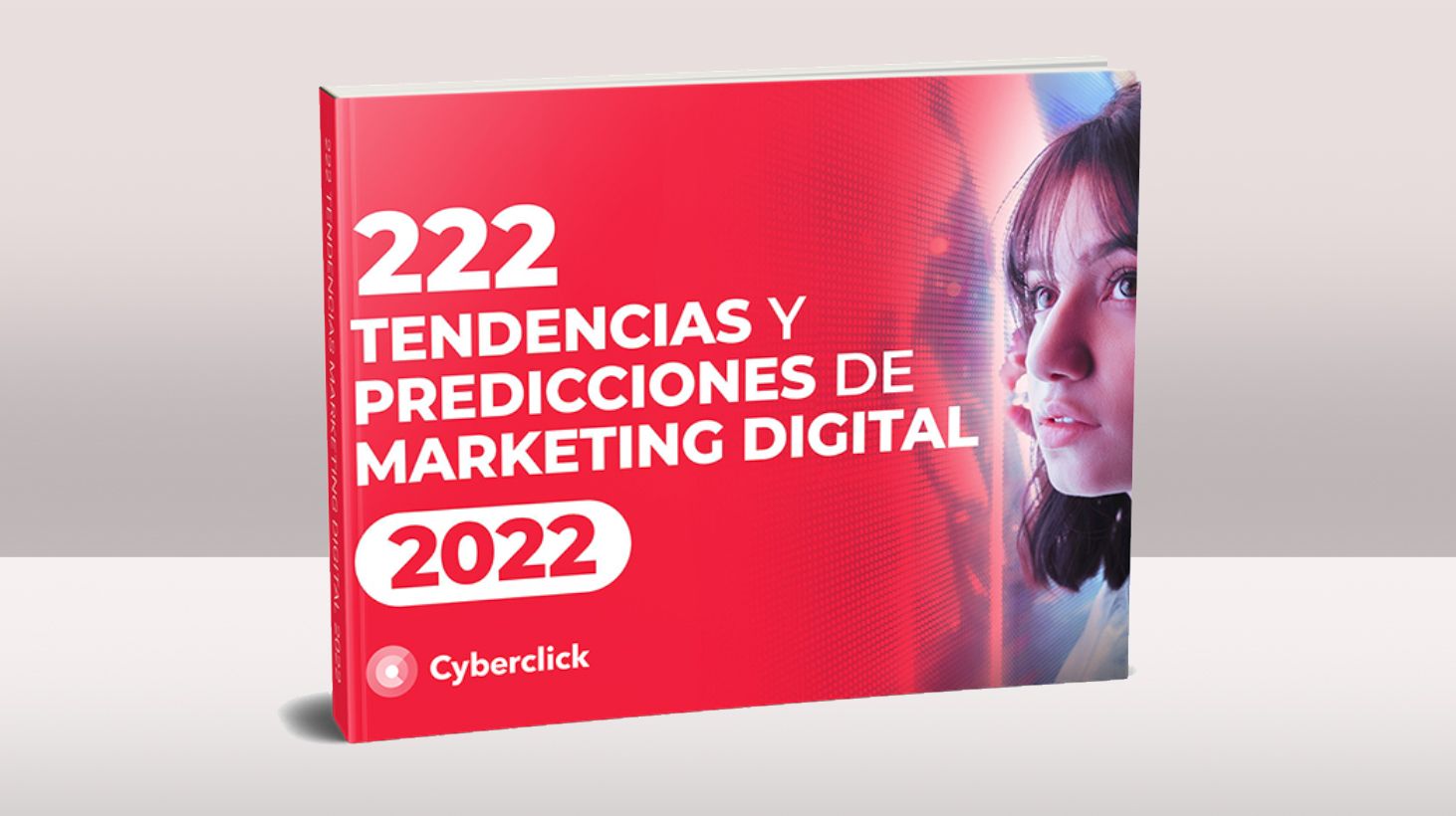 222 Tendencias y Predicciones de Marketing Digital 2022.