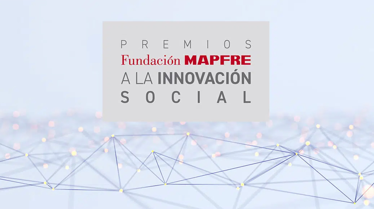 Lanzamiento de la 5ª edición Premios a la innovación social por Mapfre.