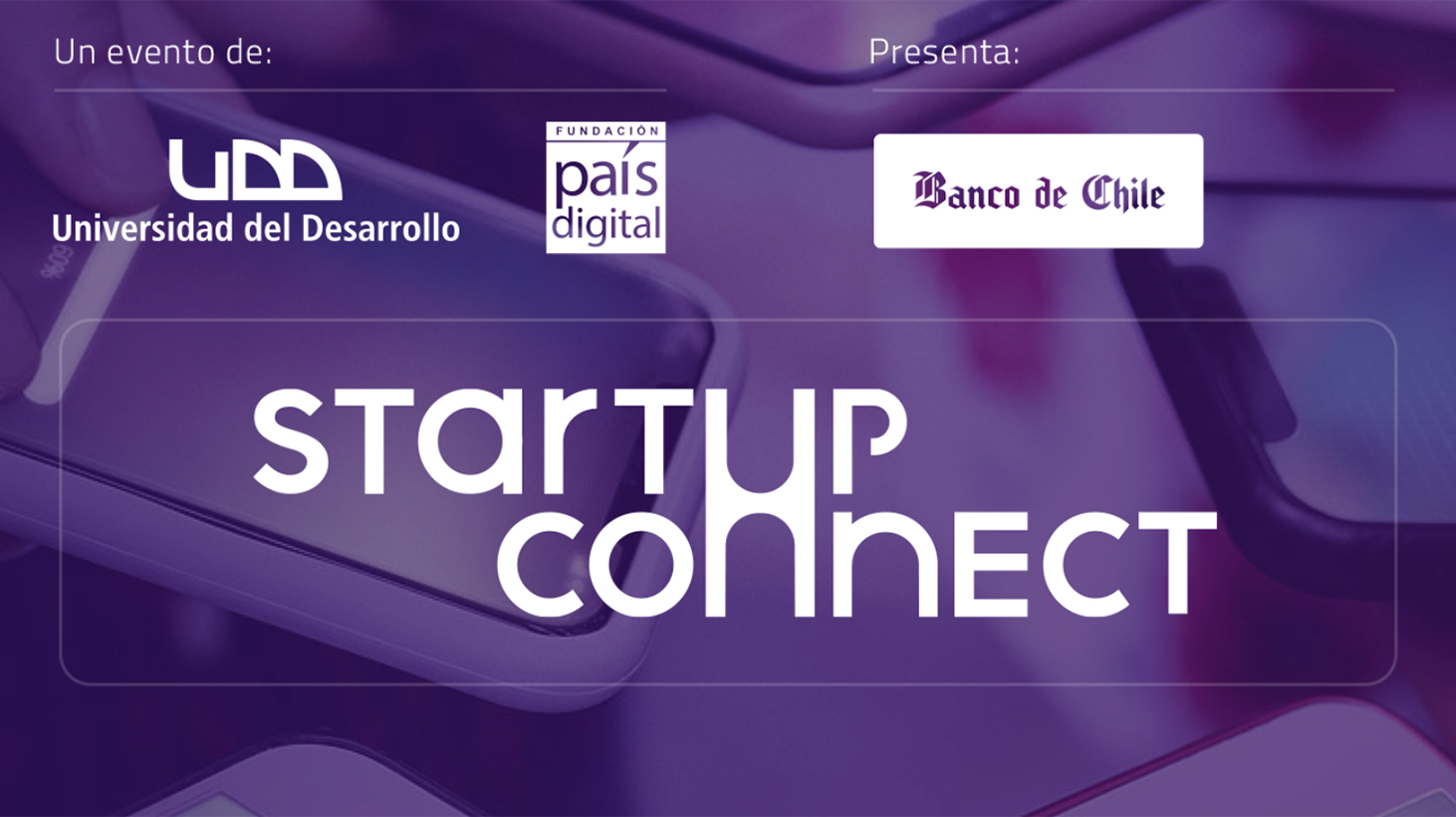 Startup Connect 2022 congregará a emprendedores tecnológicos chilenos